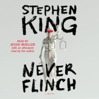 🎧 Never Flinch by Stephen King ‪@stephenking.bsky.social‬ #JessieMueller ‪@simonaudio.bsky.social‬ ‪@audiobookmel.bsky.social‬ #LoveAudiobooks @StephenKing @SimonAudio @AudiobookMel