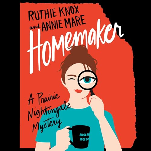 Homemaker by Annie Mare, Ruthie Knox