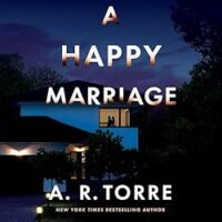 🎧 A Happy Marriage by AR Torre @alessandratorre4 #PaigeReisenfeld #CharlotteLobdell #JonathonDavis #BrillianceAudio #JIAM #LoveAudiobooks #KindleUnlimited🎧