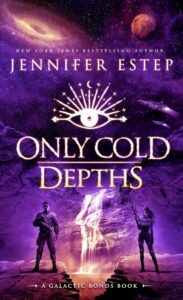 Only Cold Depths by Jennifer Estep @jenniferestep.bsky.social @Jennifer_Estep @sophiarose1816
