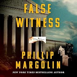 🎧False Witness by Phillip Margolin @philmargolin #TheresePlummer @minotaurbooks.bsky.social‬ ‪@macmillanaudio.bsky.social‬ #LoveAudiobooks  @MinotaurBooks @MacmillanAudio