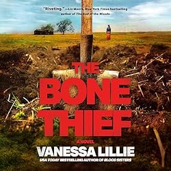 The Bone Thief by Vanessa Lillie