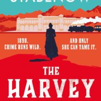 The Harvey Girl by Dana Stabenow #DanaStabenow @headofzeus.bsky.social 