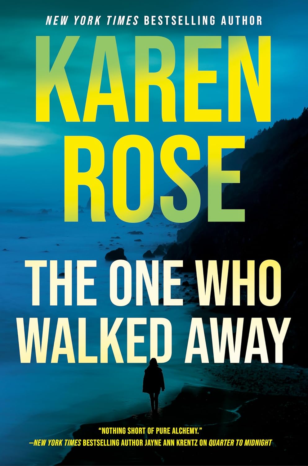 The One Who Walked Away by Karen Rose