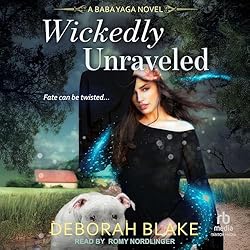🎧 Wickedly Unraveled by Deborah Blake @deborahblakeauthor.bsky.social @romynordlinger.bsky.social @tantoraudio.bsky.social @sophiarose1816 #LoveAudioBooks #KindleUnlimited