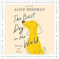 🎧The Best Dog in the World by Alice Hoffman #AliceHoffman @carenoutloud.bsky.social #MaxMeyers @simonaudio.bsky.social #LoveAudiobooks