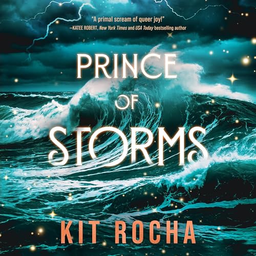 Prince of Storms by Kit Rocha