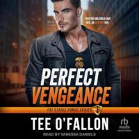 🎧 Perfect Vengeance by Tee O’Fallon  @TeeOFallon #VanessaDaniels @tantoraudio.bsky.social #LoveAudiobooks #JIAM