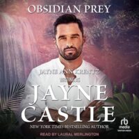 🎧 Obsidian Prey by Jayne Castle #JayneCastle #LauralMerlington @tantoraudio.bsky.social #LoveAudiobooks @sophiarose1816