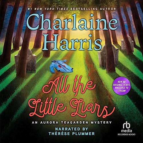 All the Little Liars by Charlaine Harris