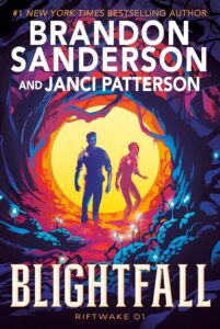 Blightfall by Brandon Sanderson and Janci Patterson @brandonsanderson.com @jancipatterson.bsky.social #DelacortePress @RobinBridgeFour @BrandSanderson @jancipatterson  