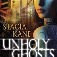 Unholy Ghosts by Stacia Kane #StaciaKane @penguinbooksusa.bsky.social @sophiarose1816 #SundaySeries 