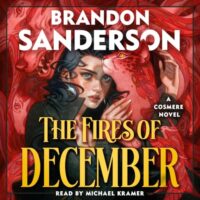 🎧 The Fires of December by Brandon Sanderson @brandonsanderson.com  @michaelkramervo.bsky.social #LoveAudiobooks  @RobinBridgeFour @BrandSanderson